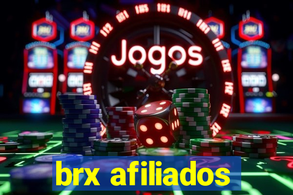 brx afiliados